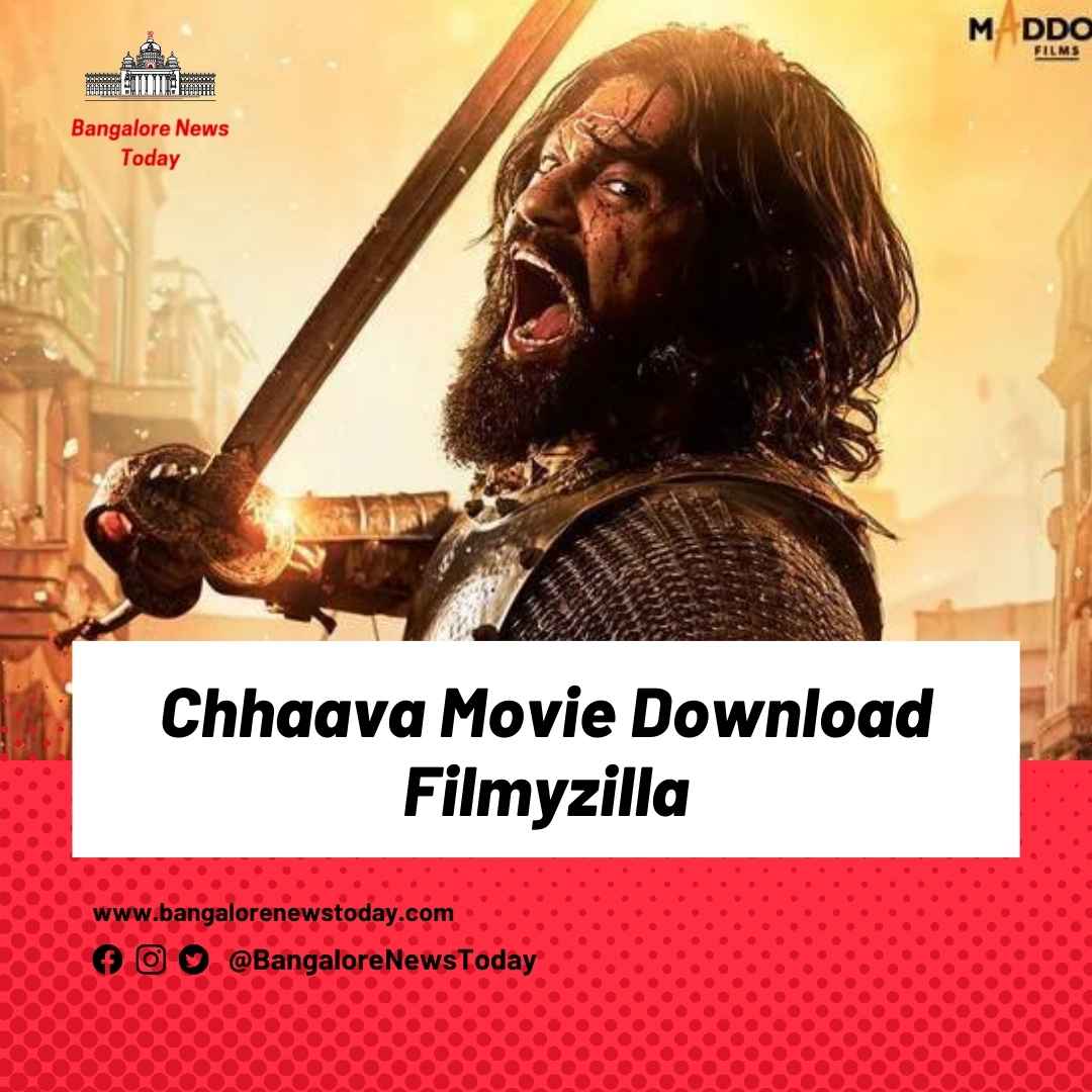 Chhaava Movie Download Filmyzilla: Everything You Need to Know