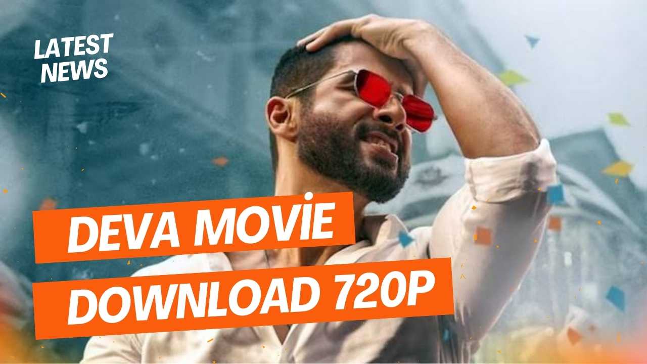 Deva Movie Download Filmyzilla 720p